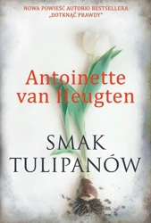eBook Smak tulipanów - Antoinette van Heugten mobi epub