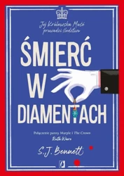 eBook Śmierć w diamentach. Jej Królewska Mość prowadzi śledztwo. Tom IV - S.J. Bennett epub mobi