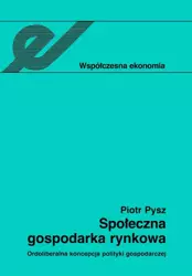 eBook Społeczna gospodarka rynkowa - Piotr Pysz mobi epub