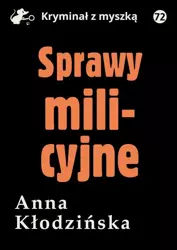 eBook Sprawy milicyjne - Anna Kłodzińska epub mobi