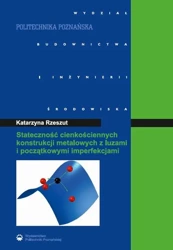 eBook Stateczność cienkościennych konstrukcji metalowych z luzami i początkowymi imperfekcjami - Katarzyna Rzeszut