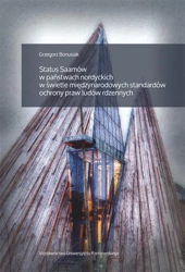 eBook Status Saamów w państwach nordyckich w świetle międzynarodowych standardów ochrony praw ludów rdzennych - Grzegorz Bonusiak