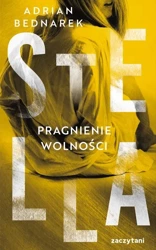 eBook Stella Pragnienie wolności - Adrian Bednarek epub mobi