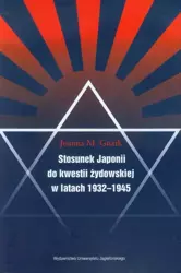 eBook Stosunek Japonii do kwestii żydowskiej w latach 1932-1945 - Joanna M. Guzik