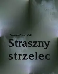 eBook Straszny strzelec - Seweryn Goszczyński mobi epub