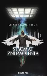 eBook Stygmat zniewolenia - Mirosław Kruk mobi epub
