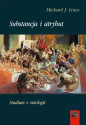 eBook Substancja i atrybut - Michael J. Loux