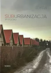 eBook Suburbanizacja po polsku - Katarzyna Kajdanek