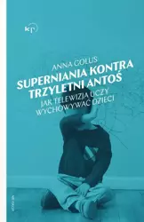 eBook Superniania kontra trzyletni Antoś - Anna Golus epub mobi