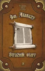 eBook Św. Atanazy - Strażnik wiary - Frances Alice Forbes mobi epub