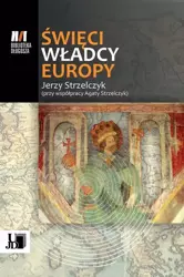 eBook Święci Władcy Europy - Jerzy Strzelczyk