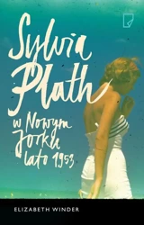 eBook Sylvia Plath w Nowym Jorku Lato 1953 - Elizabeth Winder epub mobi