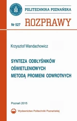 eBook Synteza odbłyśników oświetleniowych metodą promieni odwrotnych - Krzysztof Wandachowicz