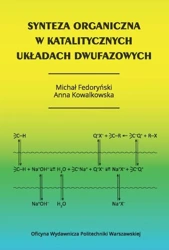 eBook Synteza organiczna w katalitycznych układach dwufazowych - Anna Kowalkowska