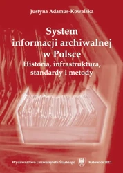 eBook System informacji archiwalnej w Polsce - Justyna Adamus-Kowalska