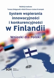 eBook System wspierania innowacyjności i konkurencyjności w Finlandii. Wnioski dla Polski - Tomasz Dołęgowski