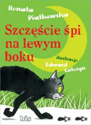 eBook Szczęście śpi na lewym boku - Renata Piątkowska epub mobi