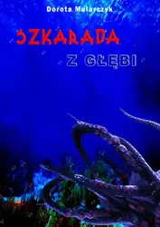 eBook Szkarada z głębi - Dorota Mularczyk epub mobi