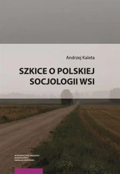 eBook Szkice o polskiej socjologii wsi - Andrzej Kaleta