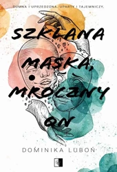 eBook Szklana maska mroczny on - Dominika Luboń mobi epub