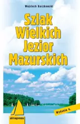 eBook Szlak Wielkich Jezior Mazurskich - Wojciech Kuczkowski