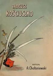 eBook Tadeusz Kościuszko - Antoni Chołoniewski epub mobi