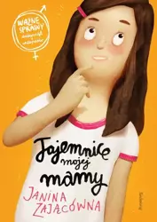 eBook Tajemnice mojej mamy - Janina Zającówna epub