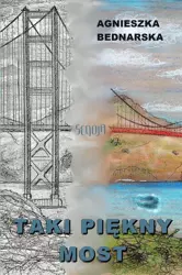 eBook Taki piękny most - Agnieszka Bednarska epub mobi
