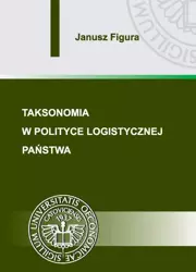 eBook Taksonomia w polityce logistycznej państwa - Janusz Figura