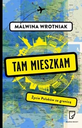 eBook Tam mieszkam - Malwina Wrotniak mobi epub