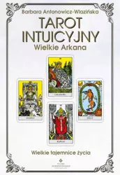 eBook Tarot intuicyjny Wielkie Arkana - Barbara Antonowicz-Wlazińska