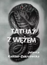 eBook Tatuaż z wężem - Jolanta Knitter-Zakrzewska mobi epub