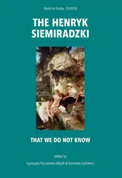 eBook The Henryk Siemiradzki. That we do not know - Agnieszka Kluczewska-Wójcik