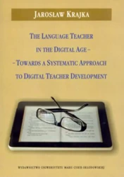 eBook The Language Teacher in the Digital Age - Jarosław Krajka