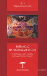 eBook Tożsamość na pograniczu kultur - Anna Kaganiec-Kamieńska