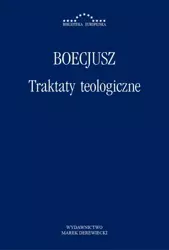 eBook Traktaty teologiczne - Anicjusz Manliusz Sewerynus Boecjusz