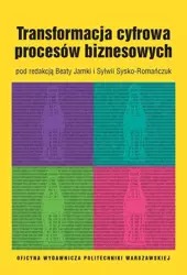 eBook Transformacja cyfrowa procesów biznesowych - Beata Jamka