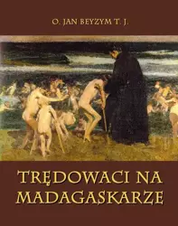 eBook Trędowaci na Madagaskarze - Jan Beyzym epub mobi