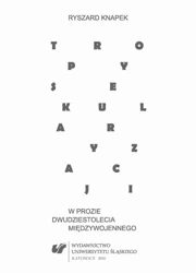 eBook Tropy sekularyzacji w prozie dwudziestolecia międzywojennego - Ryszard Knapek