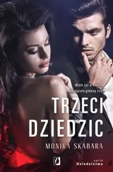 eBook Trzeci dziedzic. Dziedzictwo. Tom 3 - Monika Skabara mobi epub