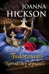 eBook Tudorowie. Narodziny dynastii - Joanna Hickson epub mobi