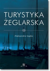 eBook Turystyka żeglarska - Aleksandra Łapko