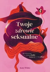 eBook Twoje zdrowie seksualne - Kate White epub