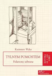 eBook Tylnym pomostem - Kazimierz Wyka