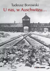 eBook U nas, w Auschwitzu… - Tadeusz Borowski epub mobi