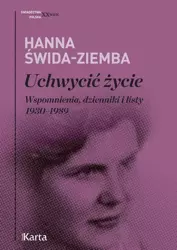 eBook Uchwycić życie - Hanna Świda-Ziemba mobi epub