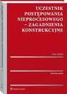 eBook Uczestnik postępowania nieprocesowego - zagadnienia konstrukcyjne - Piotr Rylski