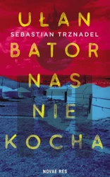 eBook Ułan Bator nas nie kocha - Sebastian Trznadel mobi epub