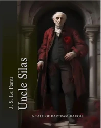 eBook Uncle Silas: A Tale of Bartram-Haugh - Joseph Sheridan Le Fanu mobi epub