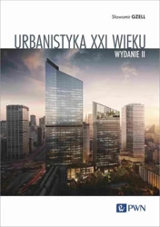 eBook Urbanistyka XXI wieku - Sławomir Gzell mobi epub